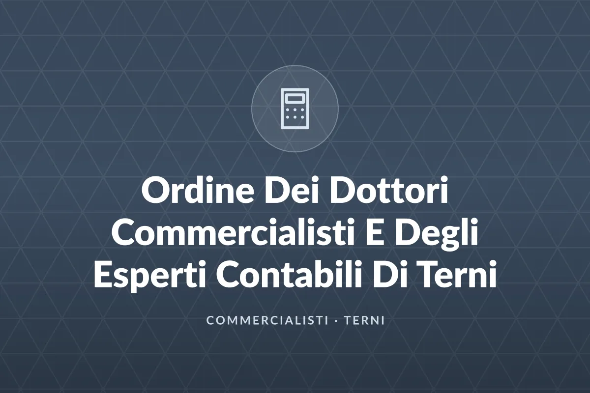 Ordine Dei Dottori Commercialisti E Degli Esperti Contabili Di Terni