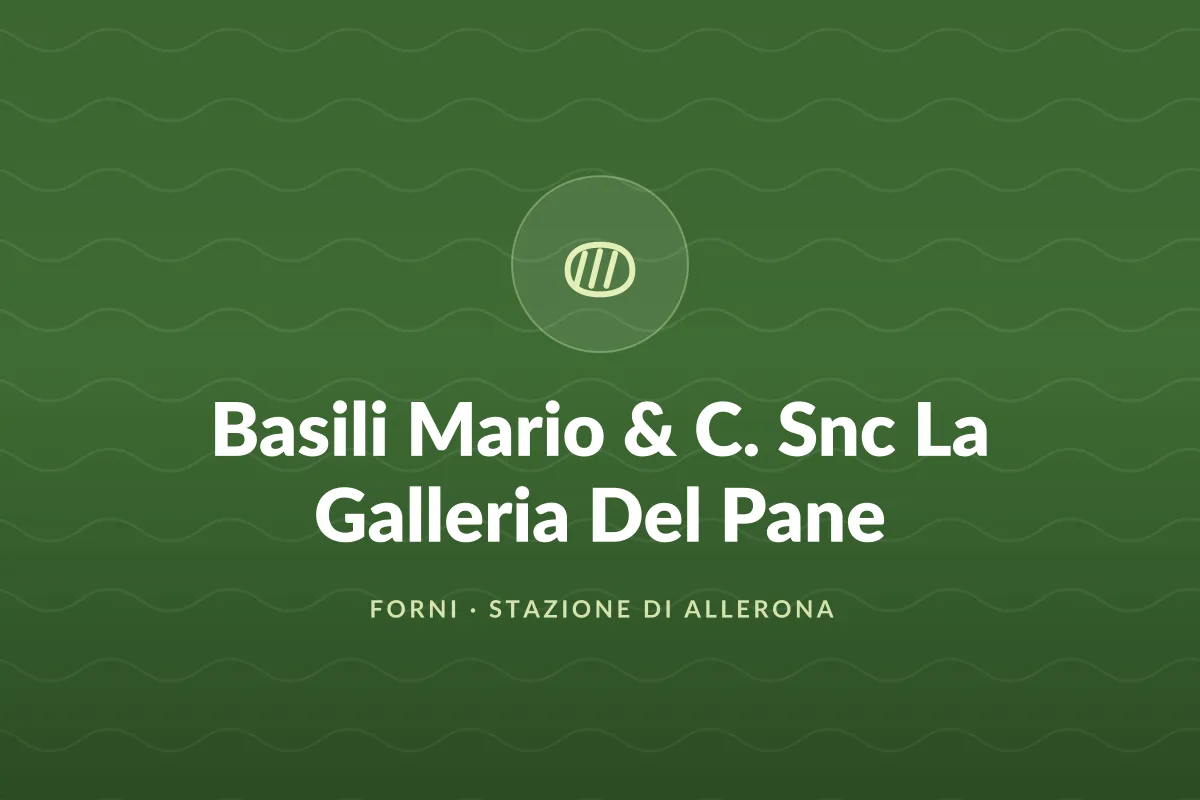 Basili Mario & C. Snc La Galleria Del Pane