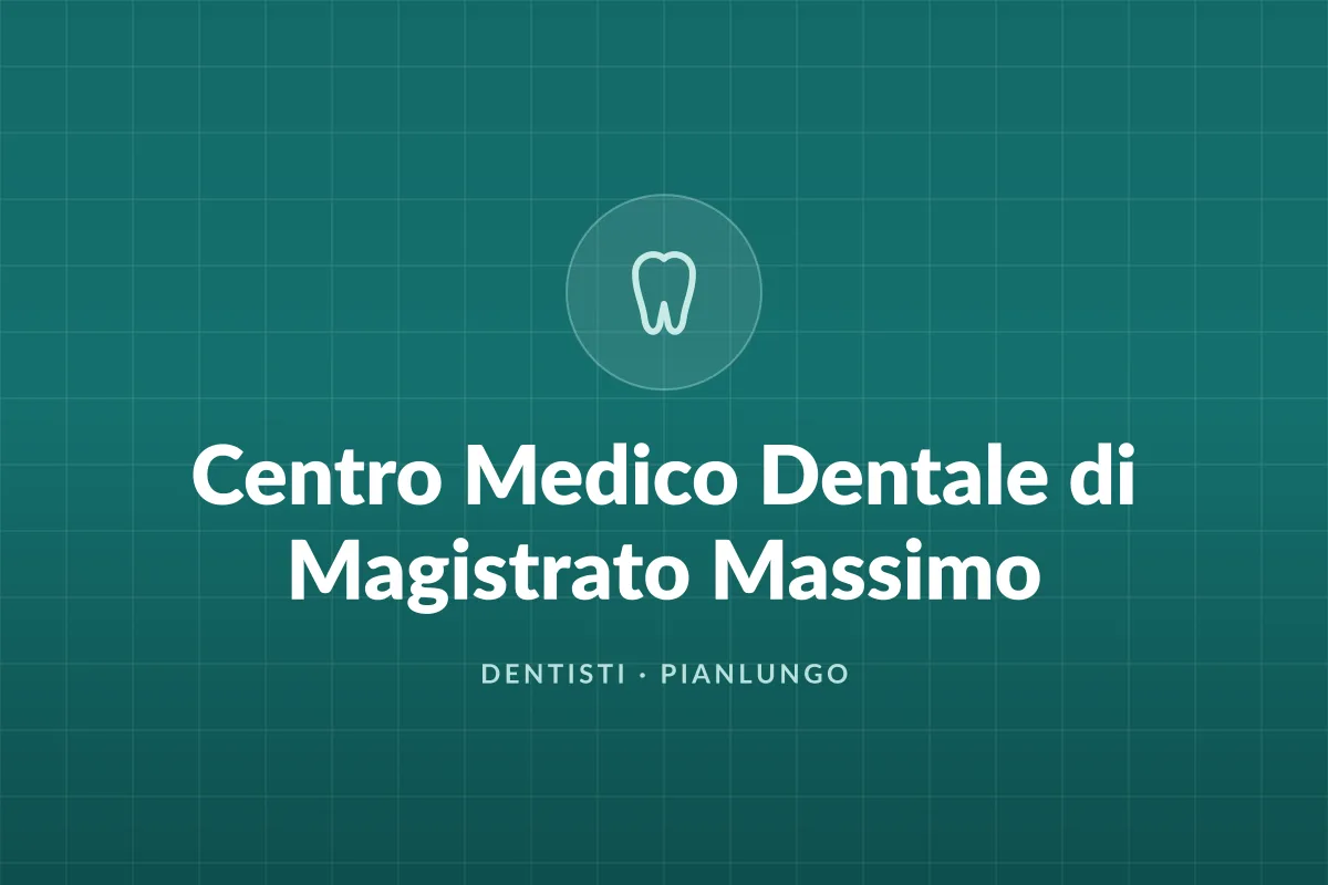Centro Medico Dentale di Magistrato Massimo