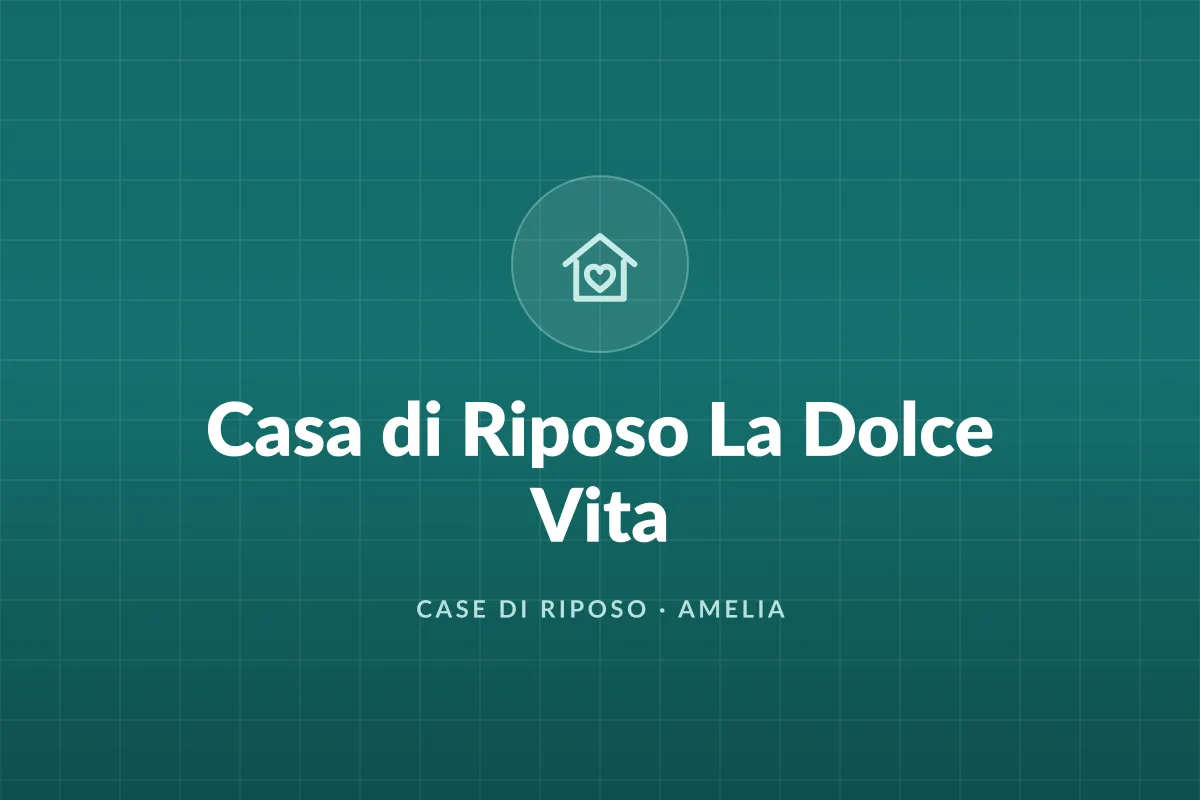 Casa di Riposo La Dolce Vita