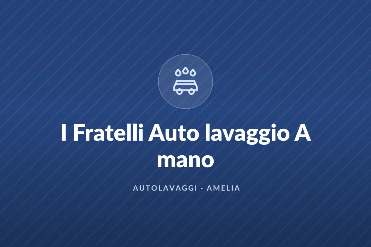 I Fratelli Auto lavaggio A mano