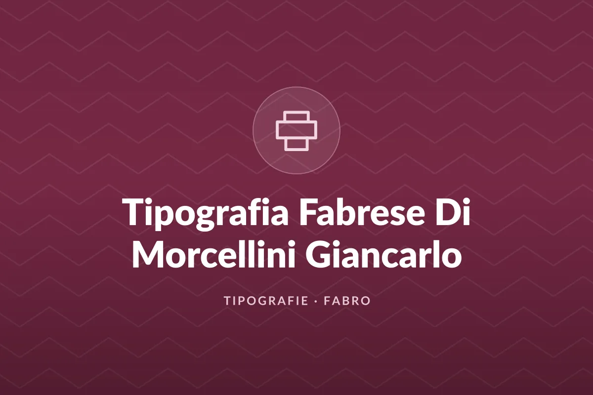 Tipografia Fabrese Di Morcellini Giancarlo