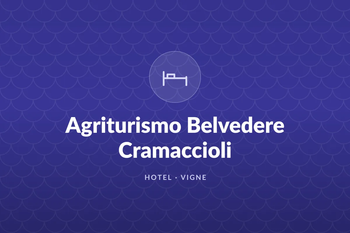 Agriturismo Belvedere Cramaccioli