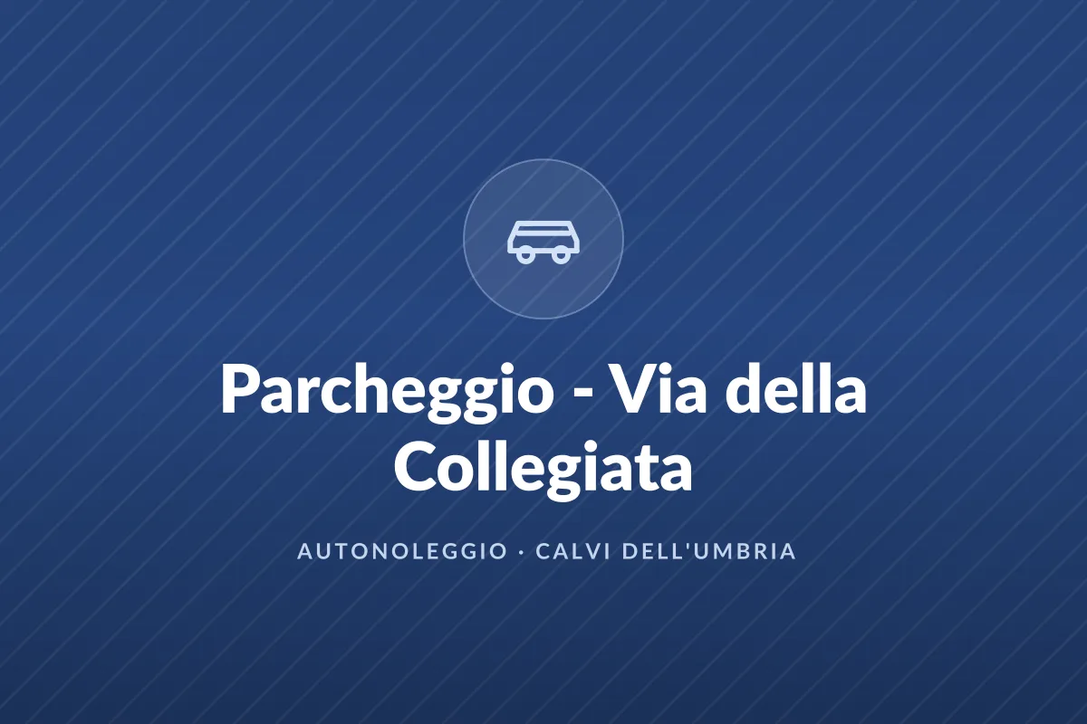 Parcheggio - Via della Collegiata