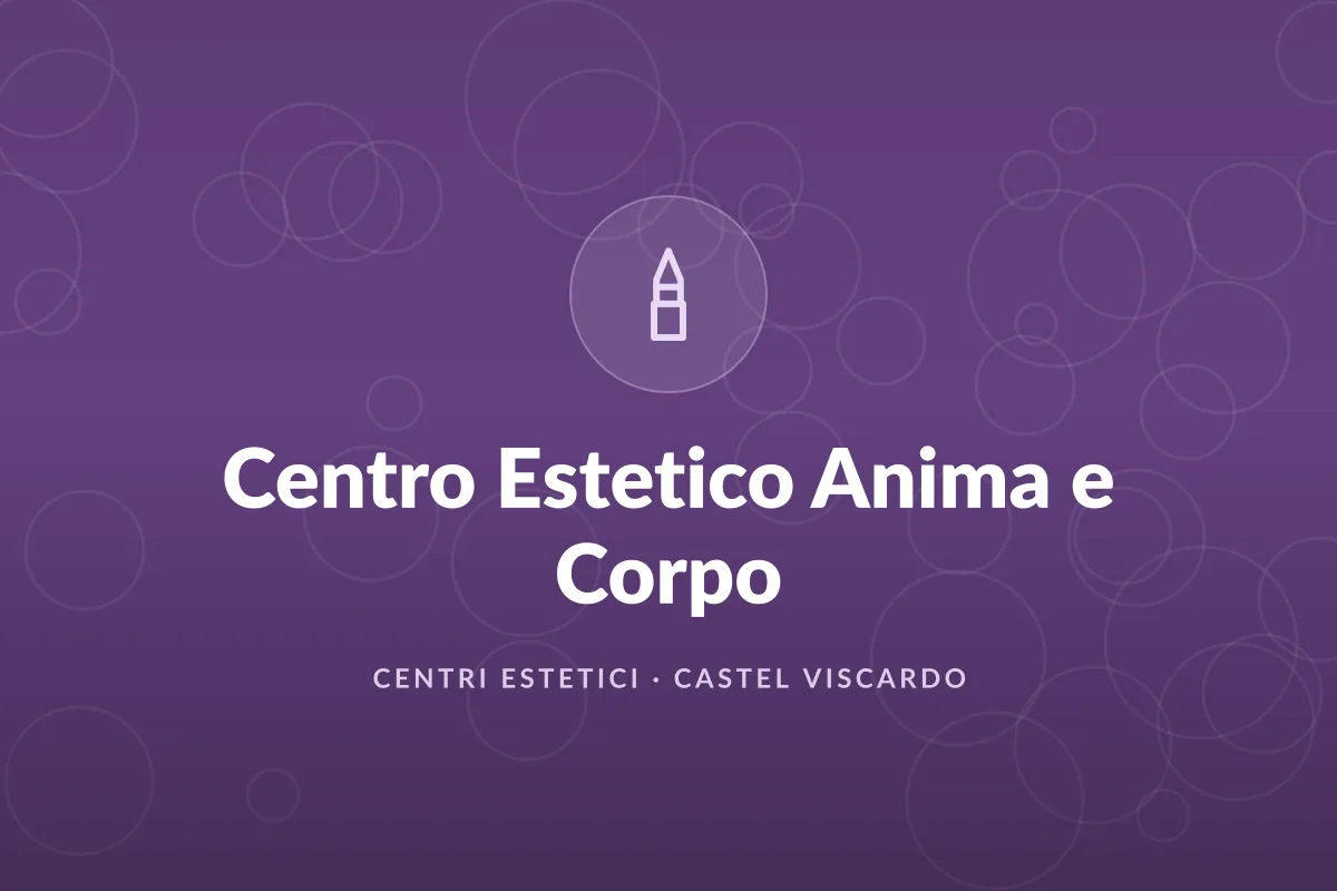Centro Estetico Anima e Corpo