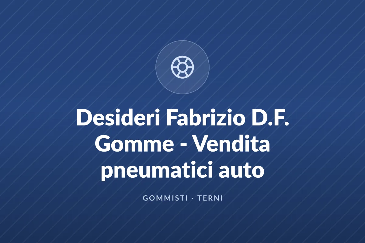 Desideri Fabrizio D.F. Gomme - Vendita pneumatici auto
