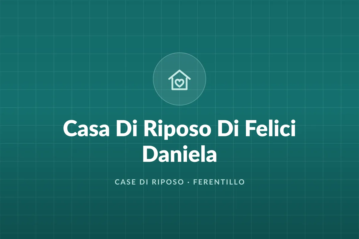 Casa Di Riposo Di Felici Daniela