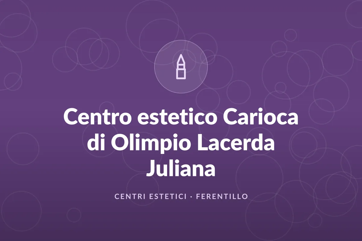Centro estetico Carioca di Olimpio Lacerda Juliana