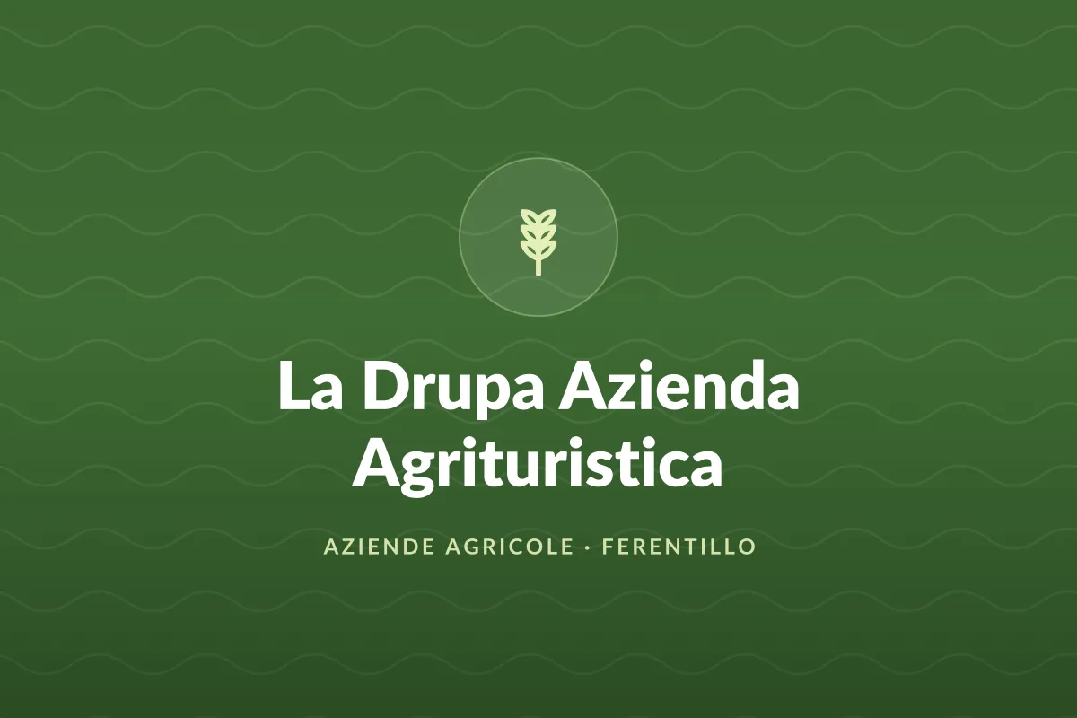 La Drupa Azienda Agrituristica