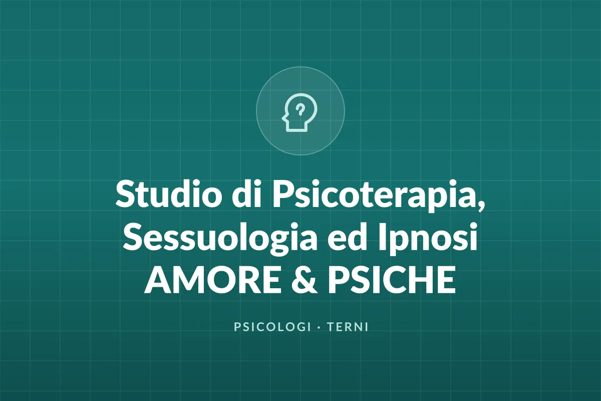 Studio di Psicoterapia, Sessuologia ed Ipnosi AMORE & PSICHE