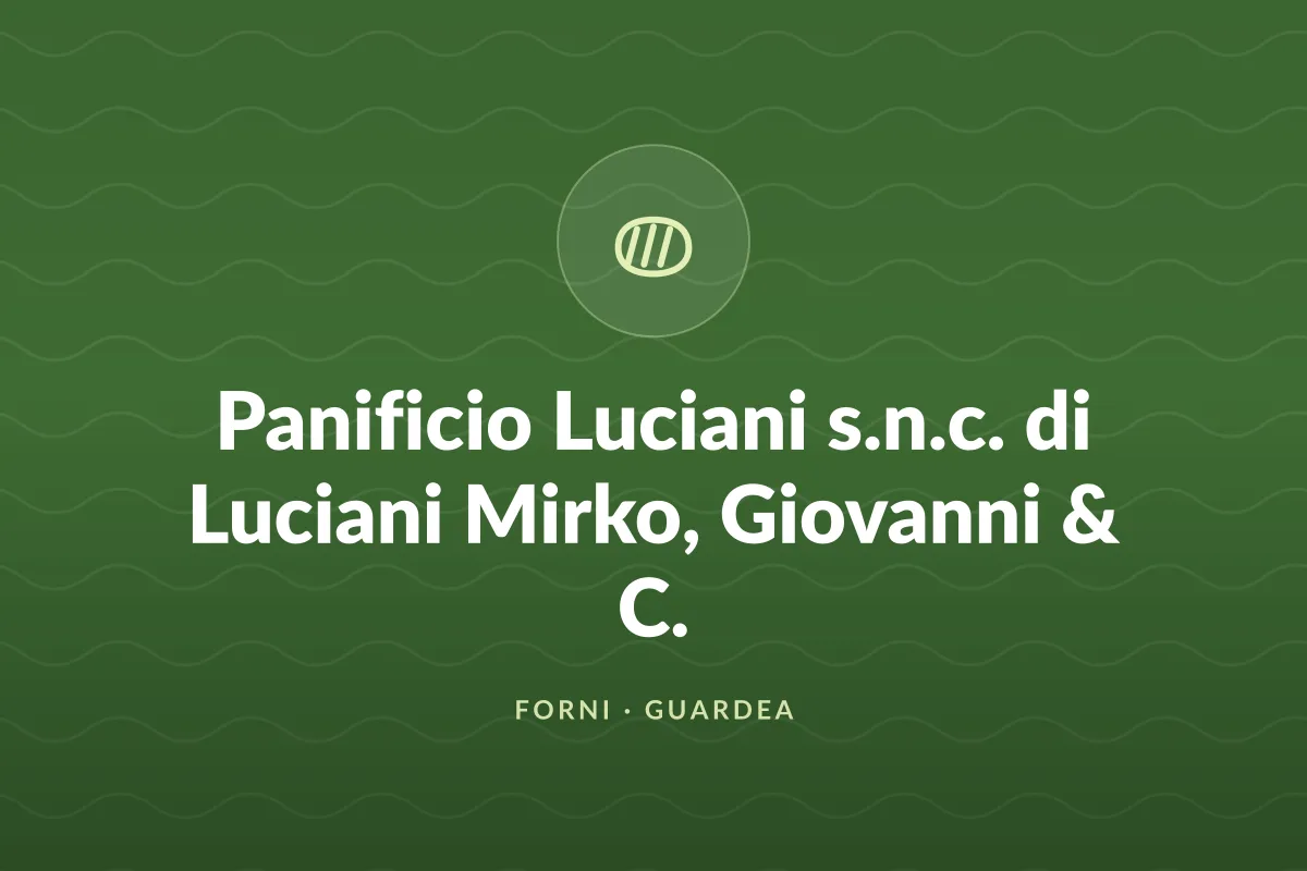 Panificio Luciani s.n.c. di Luciani Mirko, Giovanni & C.