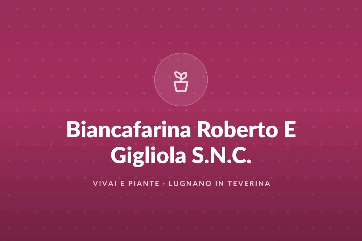 Biancafarina Roberto E Gigliola S.N.C.