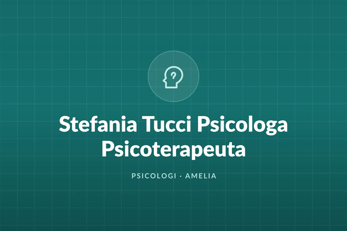 Stefania Tucci Psicologa Psicoterapeuta