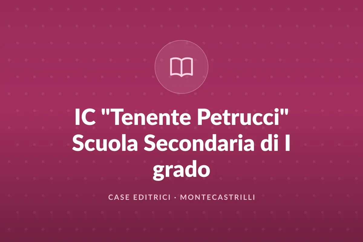 IC "Tenente Petrucci" Scuola Secondaria di I grado