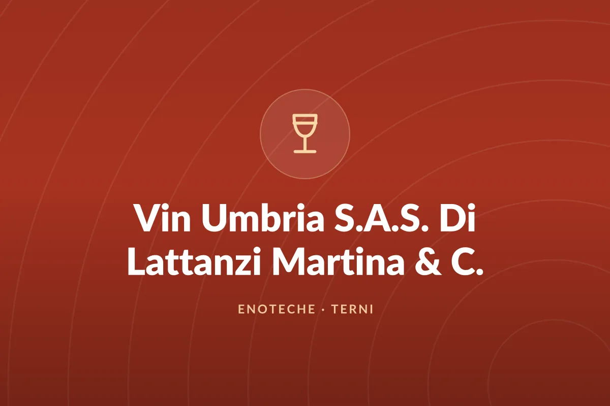Vin Umbria S.A.S. Di Lattanzi Martina & C.
