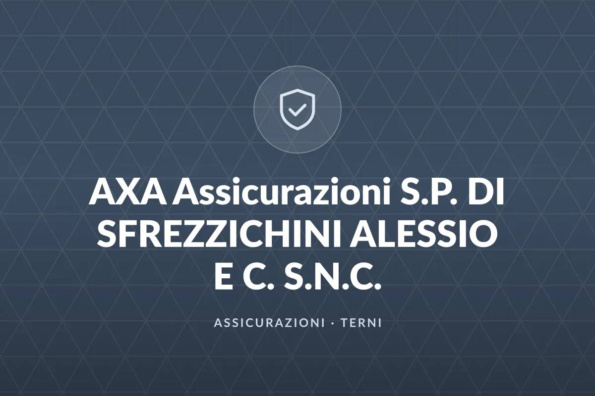 AXA Assicurazioni S.P. DI SFREZZICHINI ALESSIO E C. S.N.C.