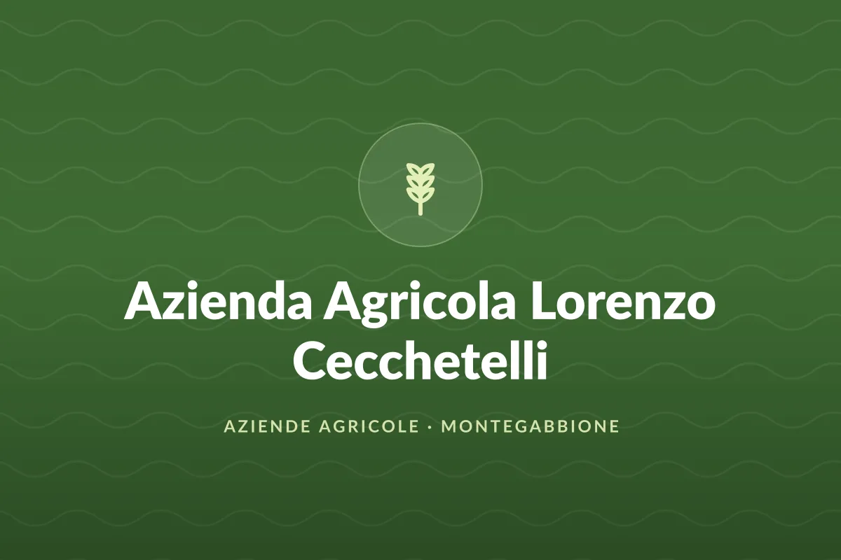 Azienda Agricola Lorenzo Cecchetelli
