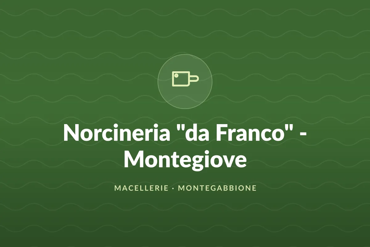Norcineria "da Franco" - Montegiove