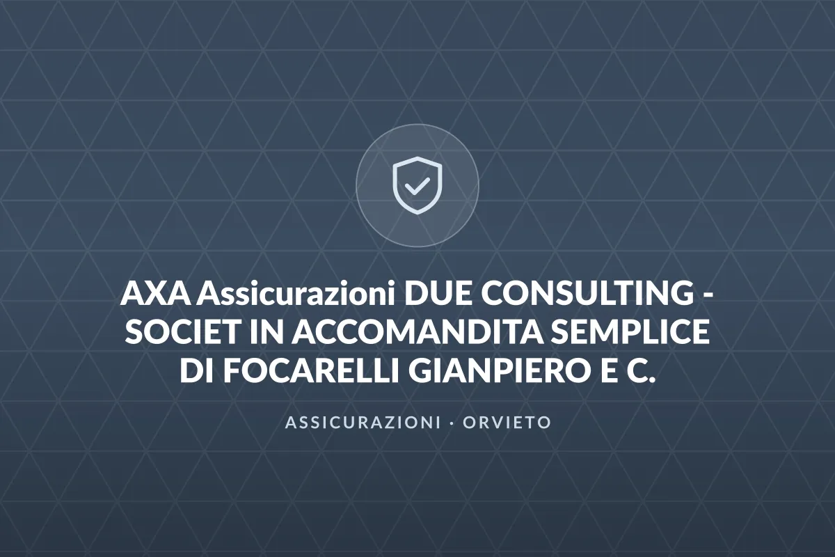 AXA Assicurazioni DUE CONSULTING - SOCIET IN ACCOMANDITA SEMPLICE DI FOCARELLI GIANPIERO E C.