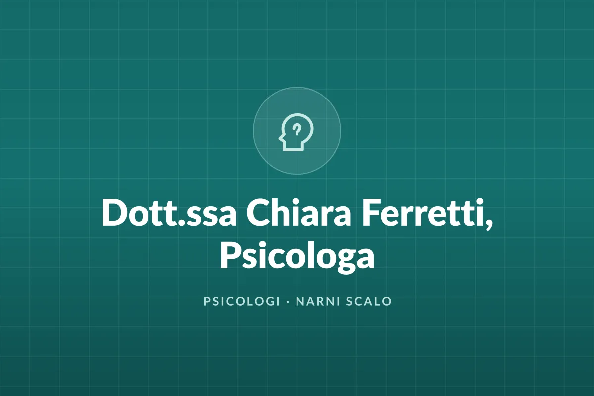 Dott.ssa Chiara Ferretti, Psicologa