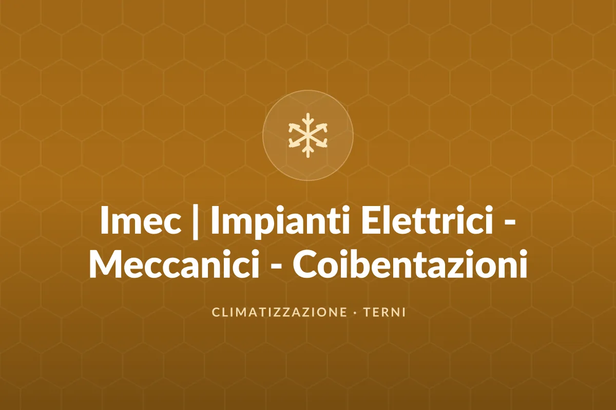 Imec | Impianti Elettrici - Meccanici - Coibentazioni