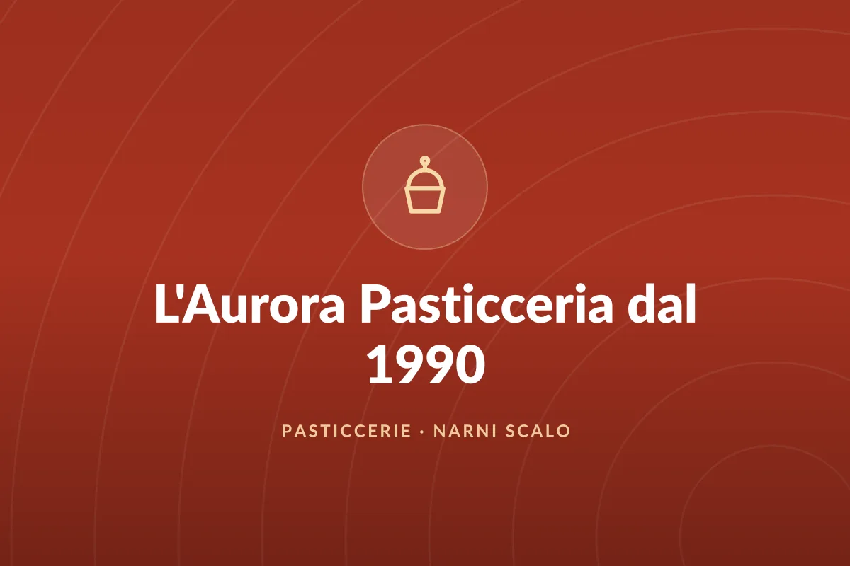 L’Aurora Pasticceria dal 1990