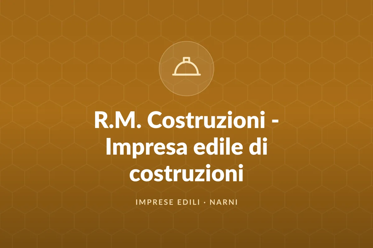 R.M. Costruzioni - Impresa edile di costruzioni