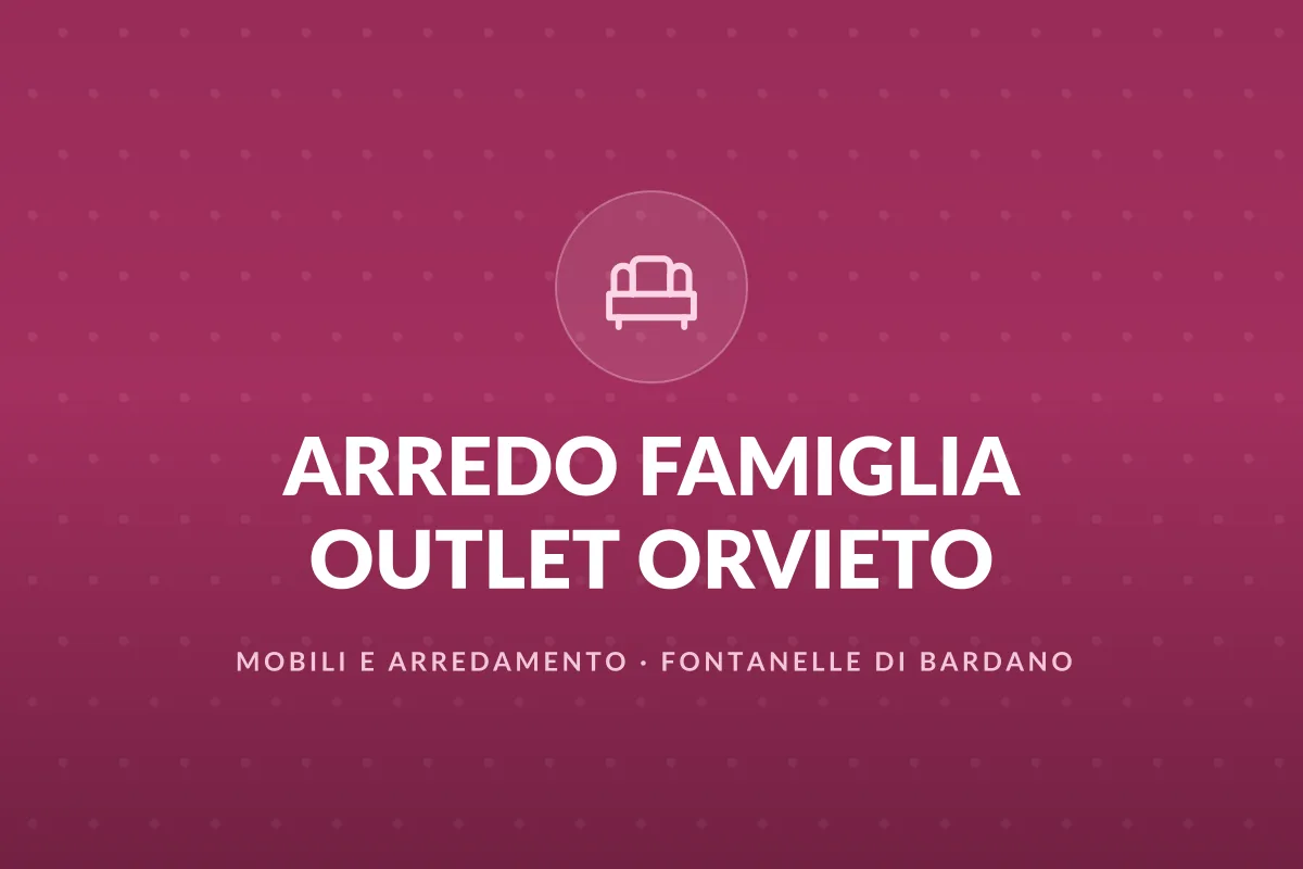 ARREDO FAMIGLIA OUTLET ORVIETO