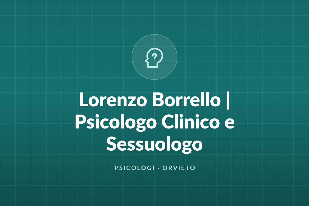 Lorenzo Borrello | Psicologo Clinico e Sessuologo
