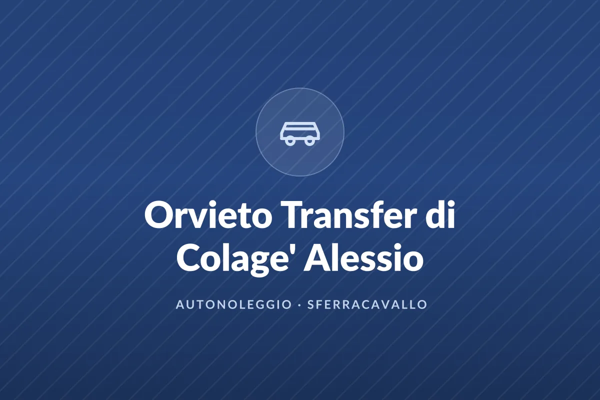 Orvieto Transfer di Colage' Alessio