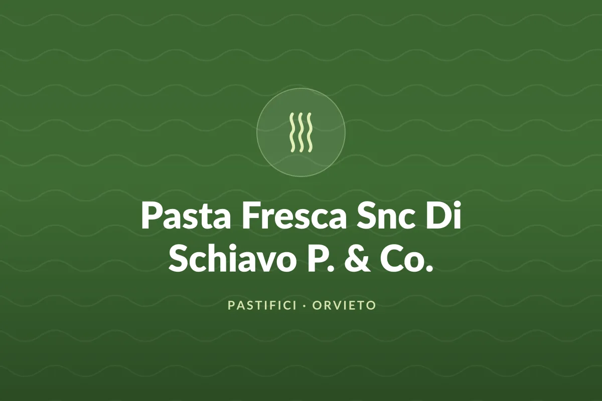 Pasta Fresca Snc Di Schiavo P. & Co.