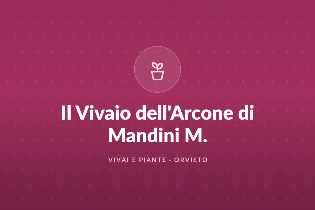 Il Vivaio dell'Arcone di Mandini M.