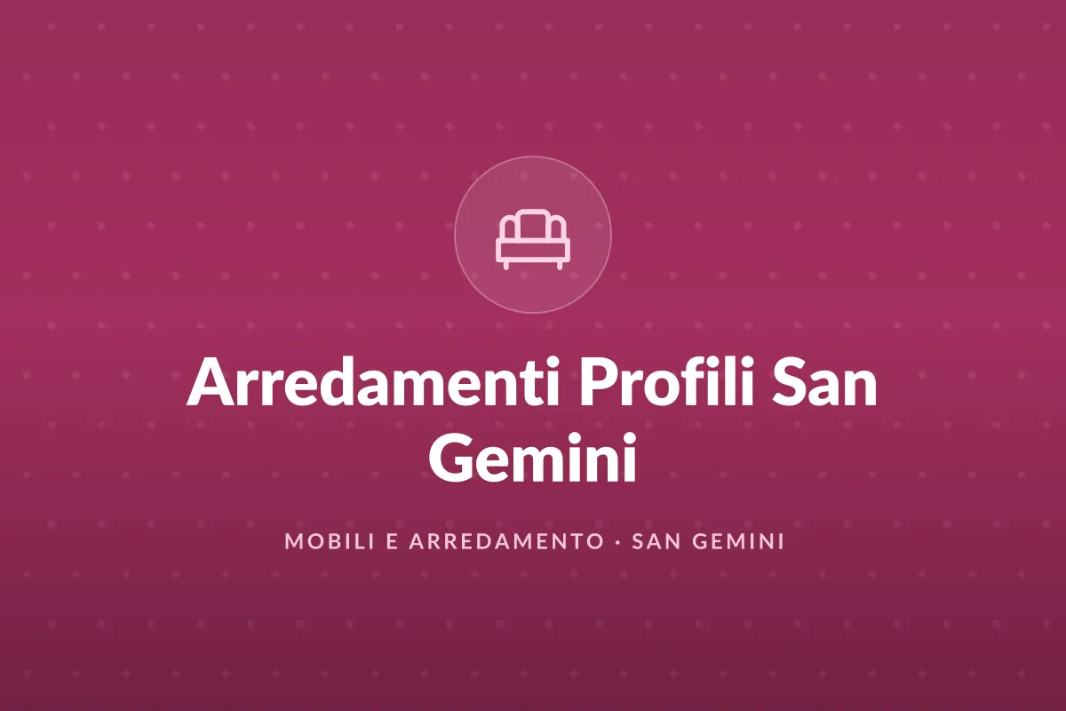 Arredamenti Profili San Gemini