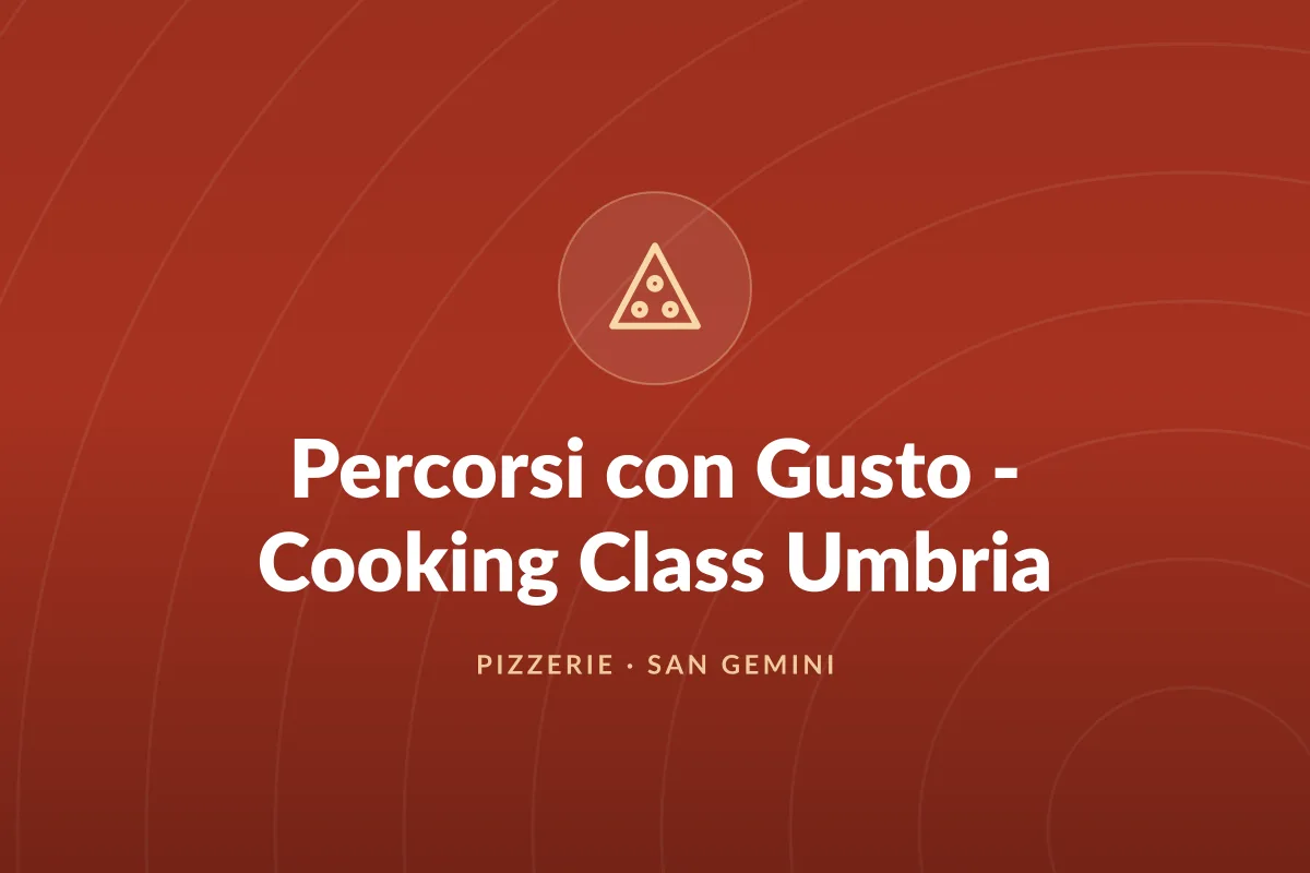 Percorsi con Gusto - Cooking Class Umbria