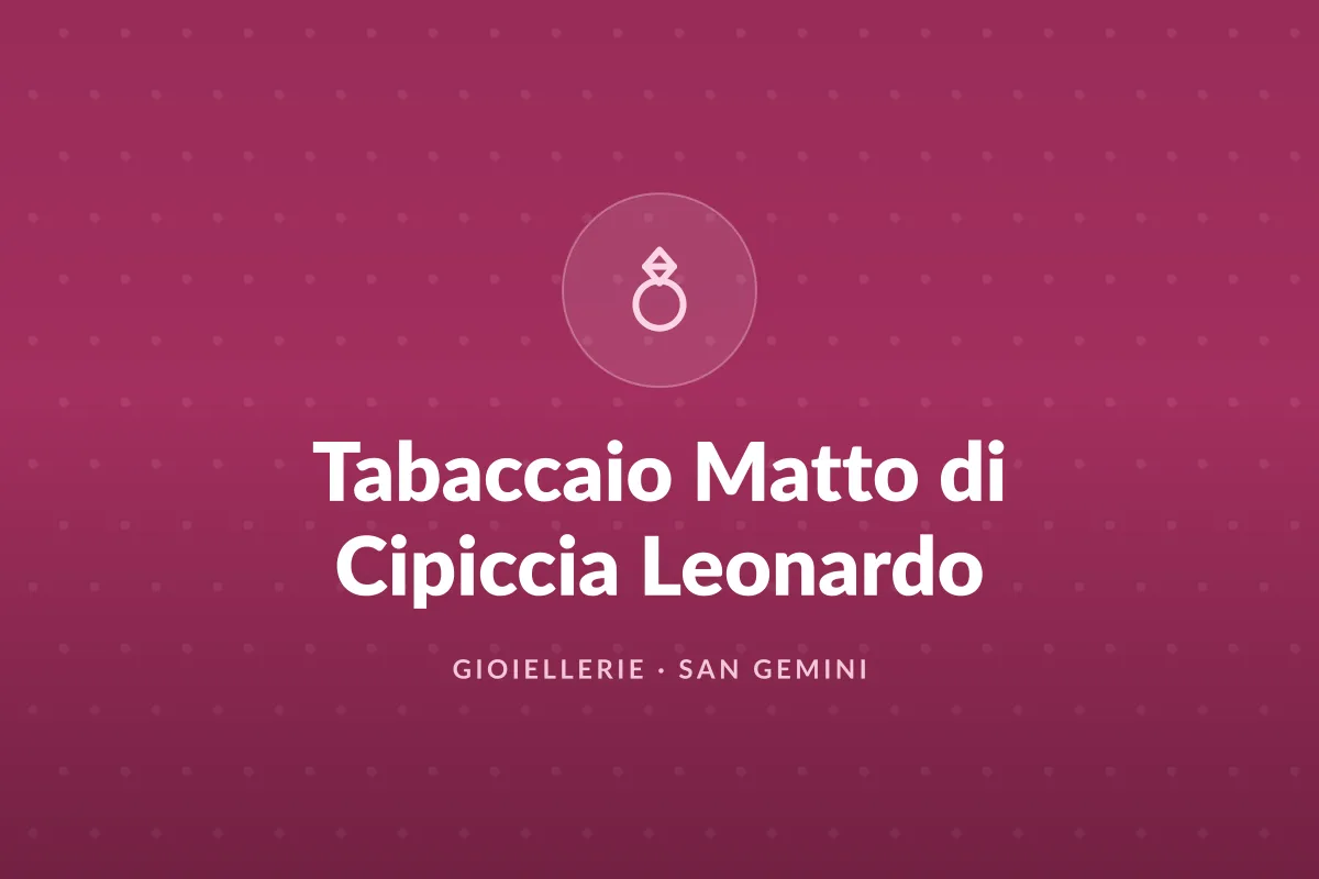 Tabaccaio Matto di Cipiccia Leonardo