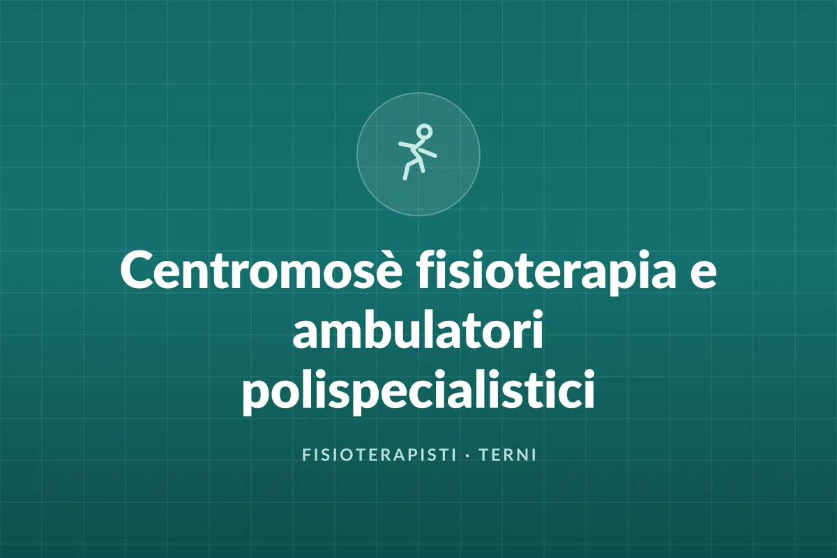 Centromosè fisioterapia e ambulatori polispecialistici