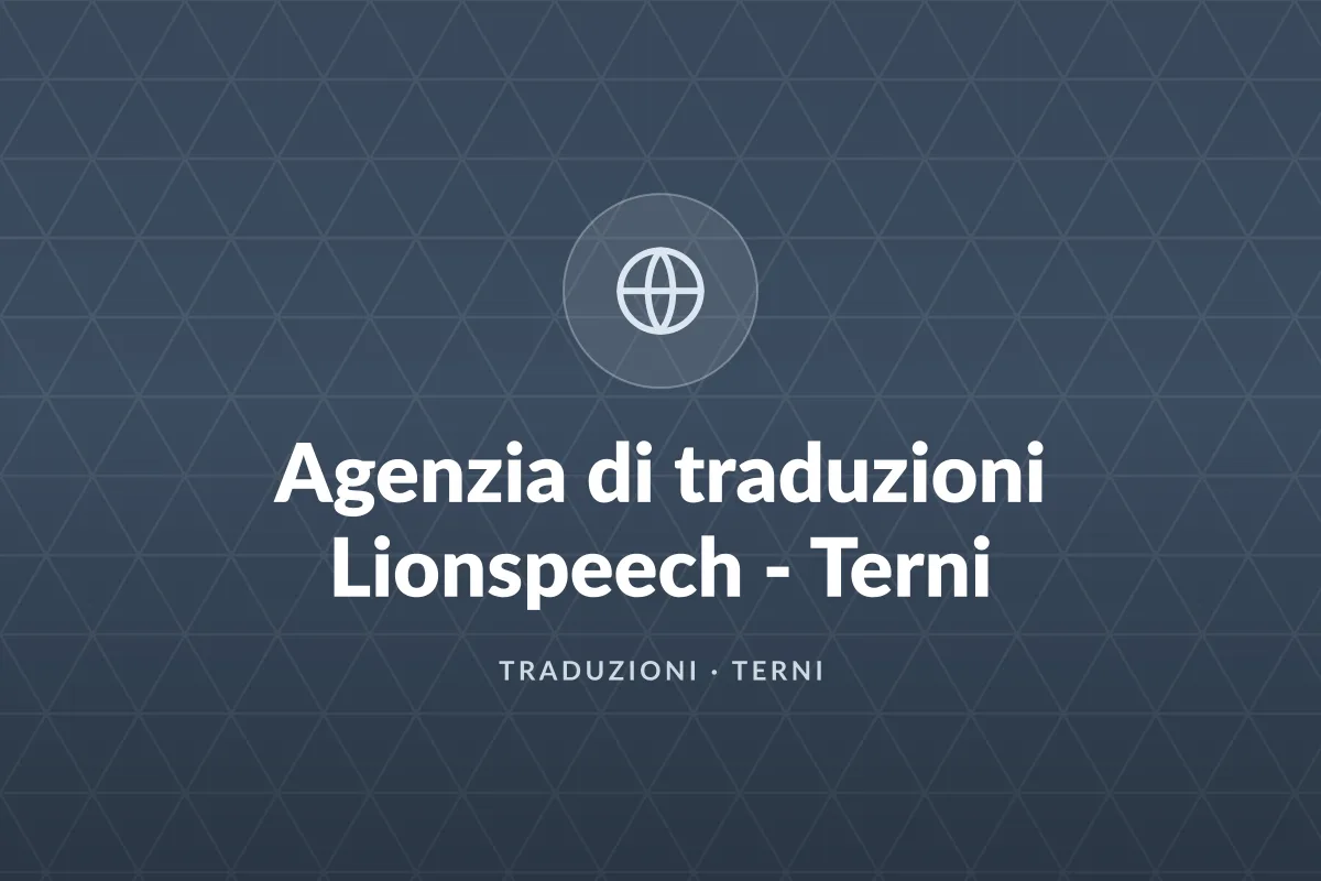 Agenzia di traduzioni Lionspeech - Terni