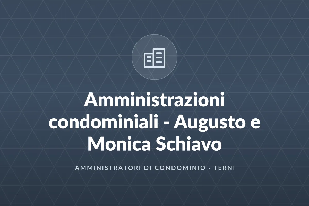 Amministrazioni condominiali - Augusto e Monica Schiavo