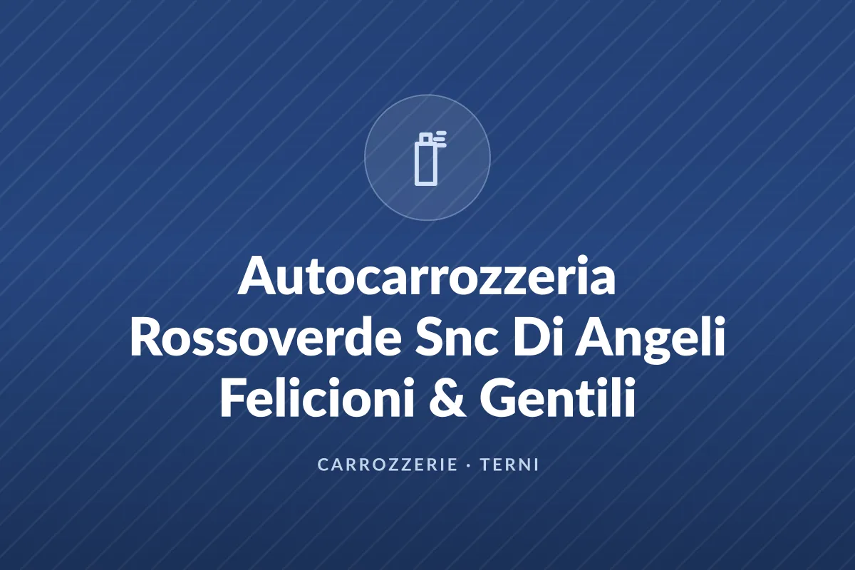 Autocarrozzeria Rossoverde Snc Di Angeli Felicioni & Gentili