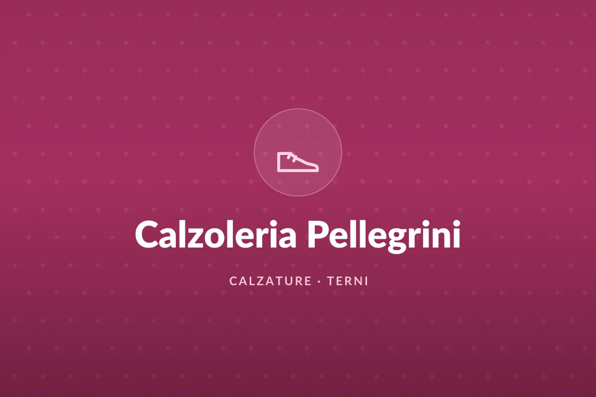 Calzoleria Pellegrini
