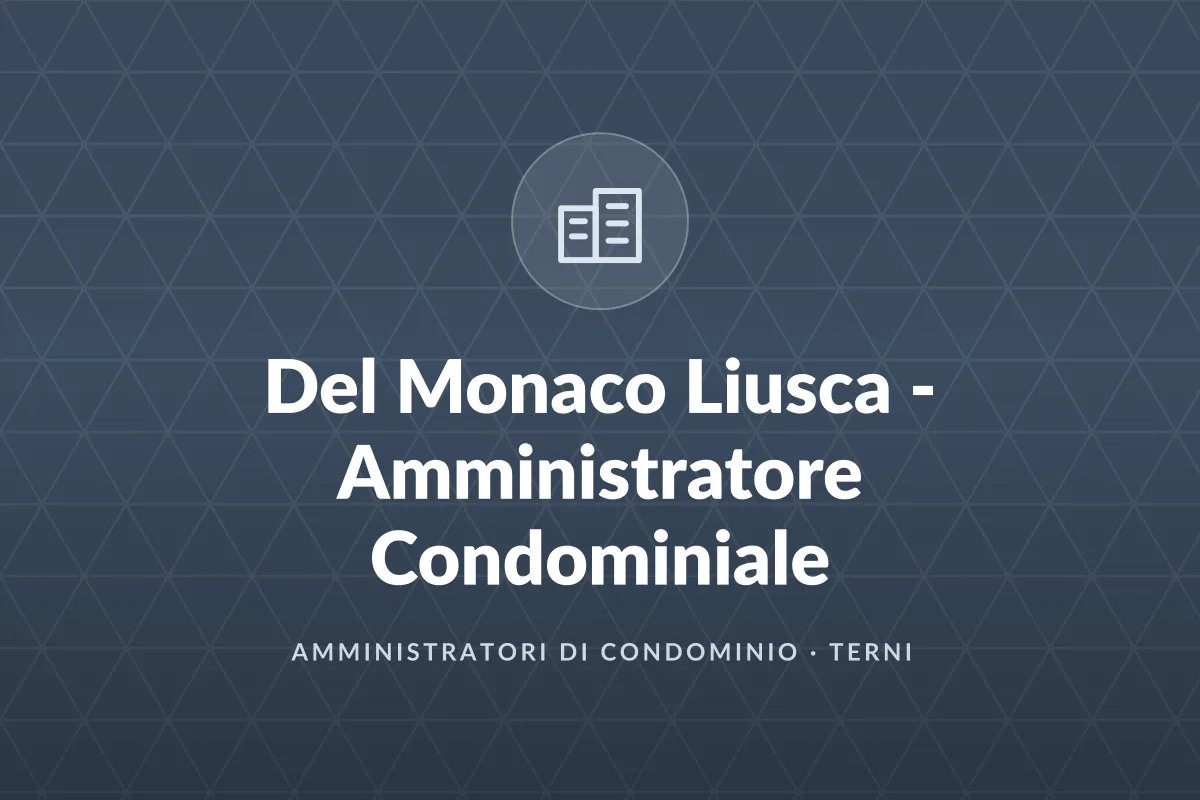 Del Monaco Liusca - Amministratore Condominiale