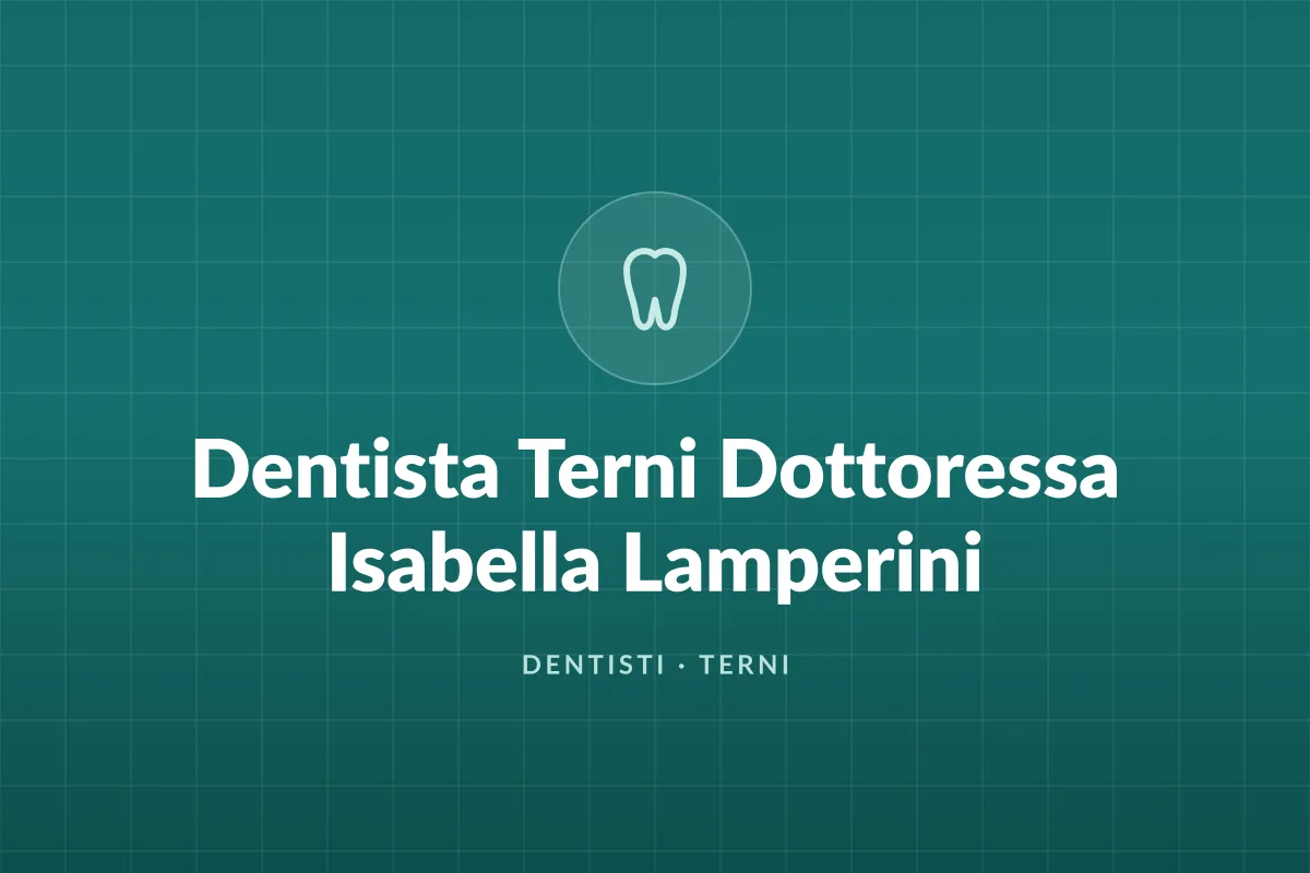Dentista Terni Dottoressa Isabella Lamperini