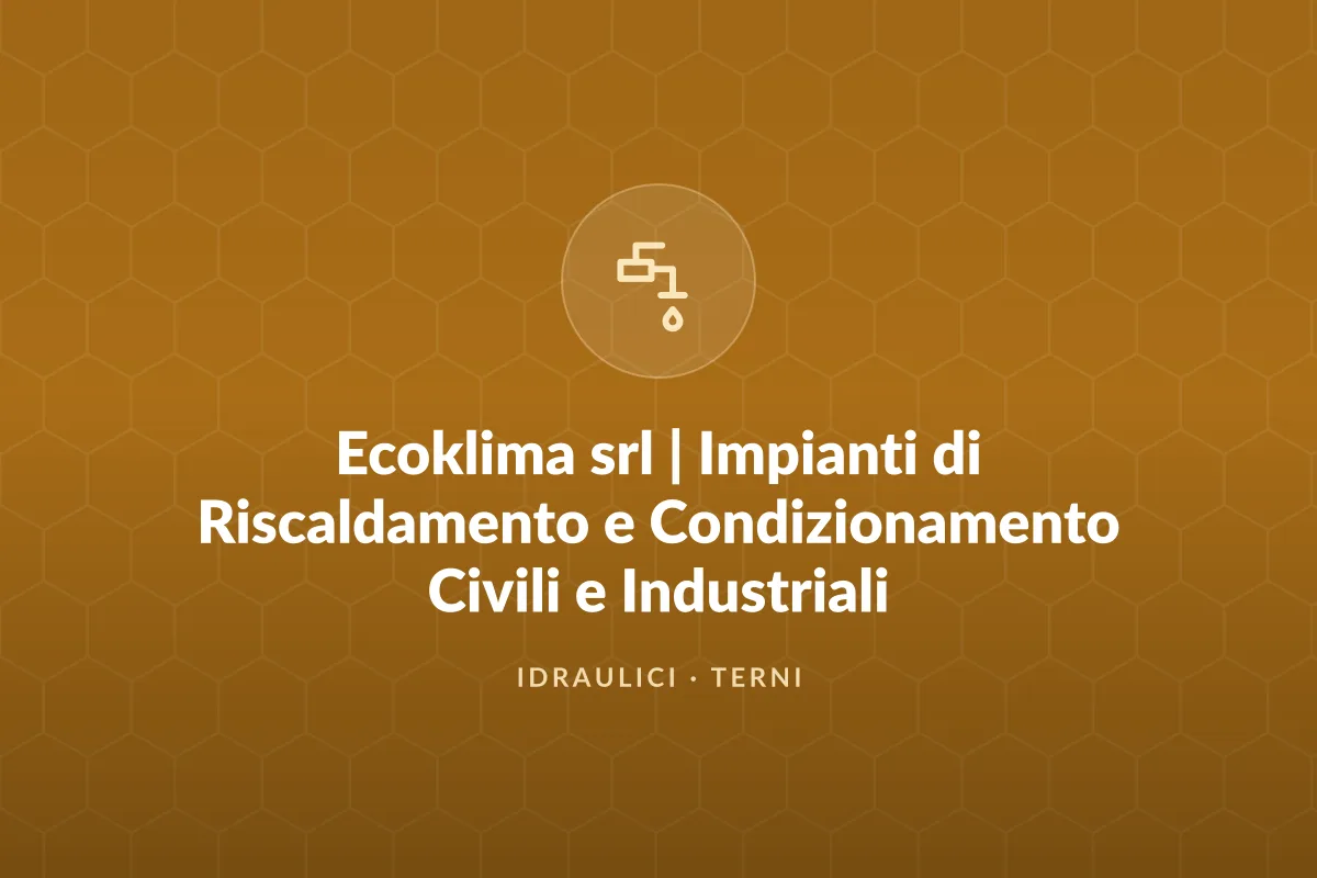 Ecoklima srl | Impianti di Riscaldamento e Condizionamento Civili e Industriali