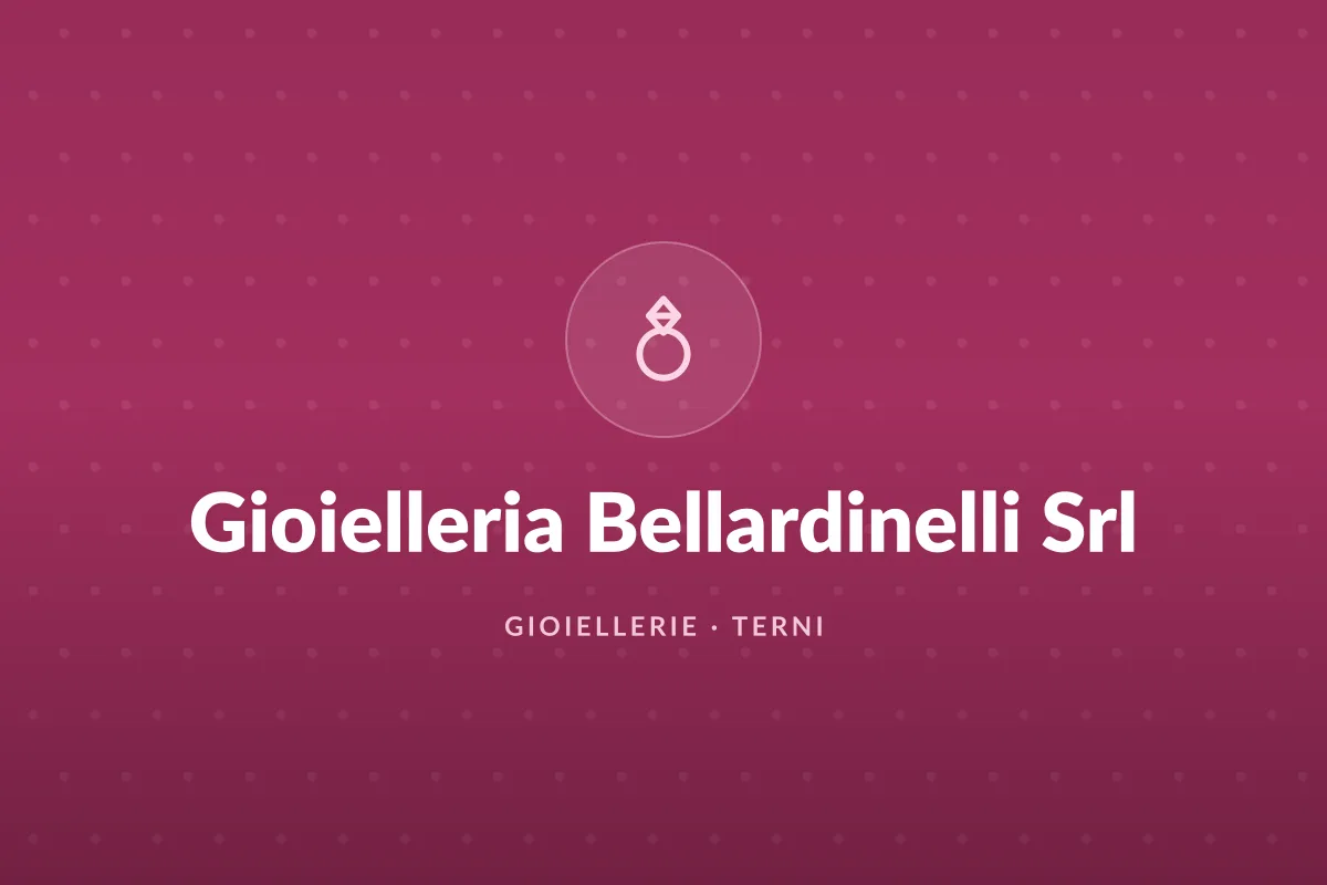Gioielleria Bellardinelli Srl