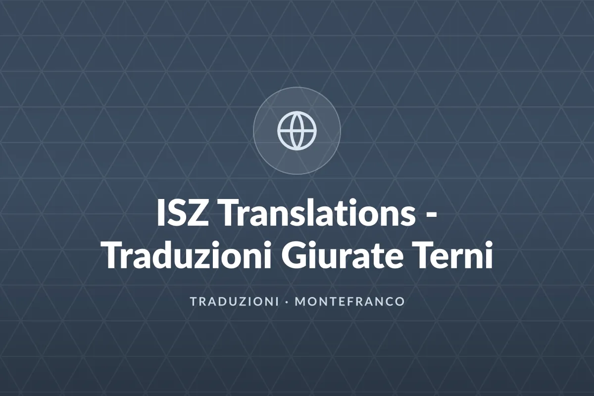 ISZ Translations - Traduzioni Giurate Terni