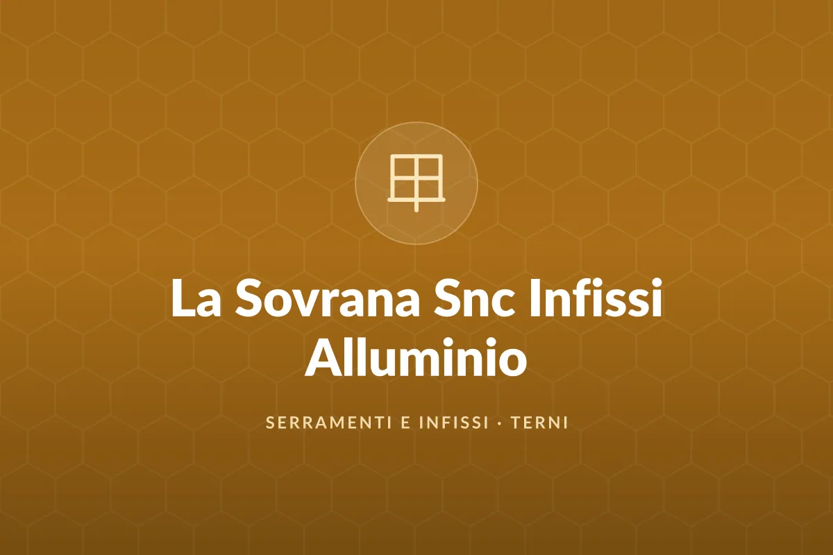 La Sovrana Snc Infissi Alluminio