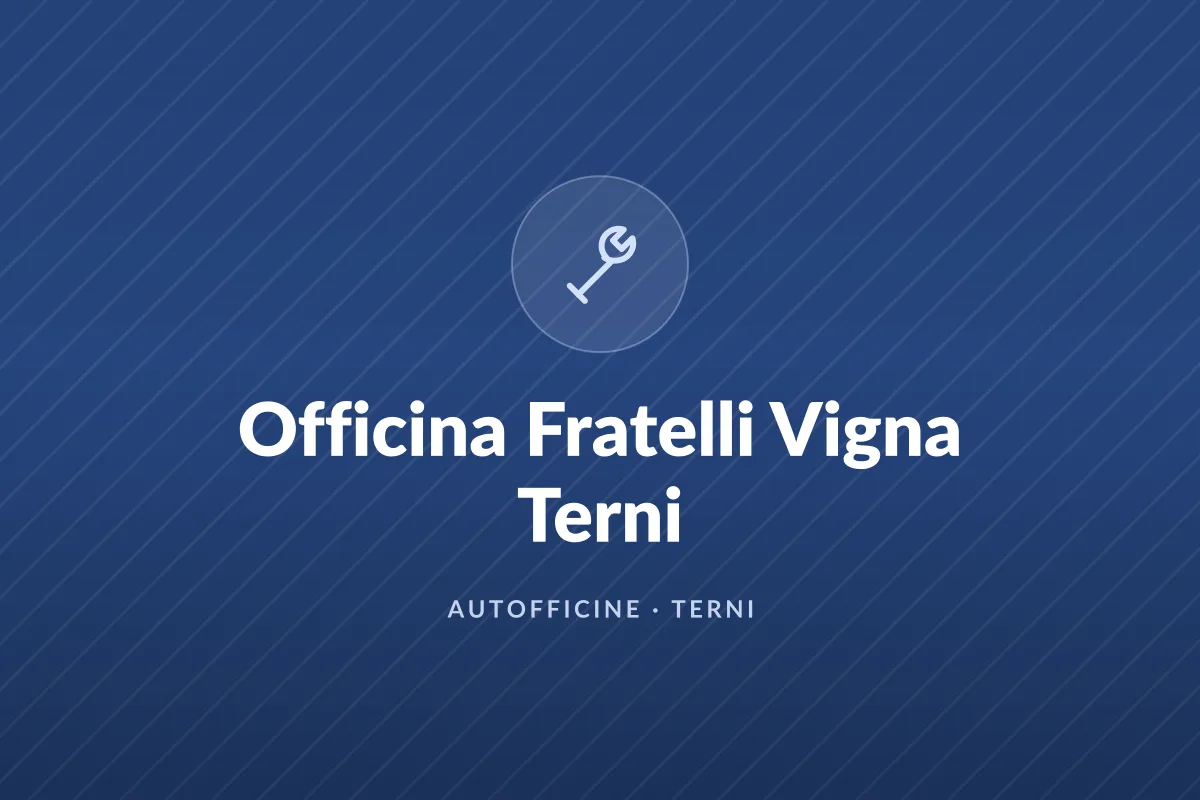 Officina Fratelli Vigna Terni