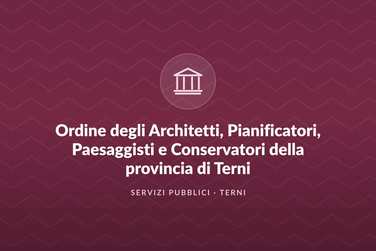 Ordine degli Architetti, Pianificatori, Paesaggisti e Conservatori della provincia di Terni