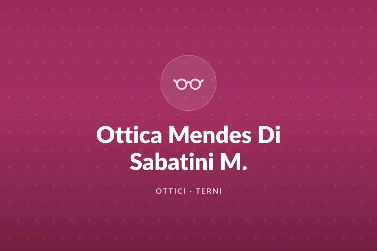 Ottica Mendes Di Sabatini M.
