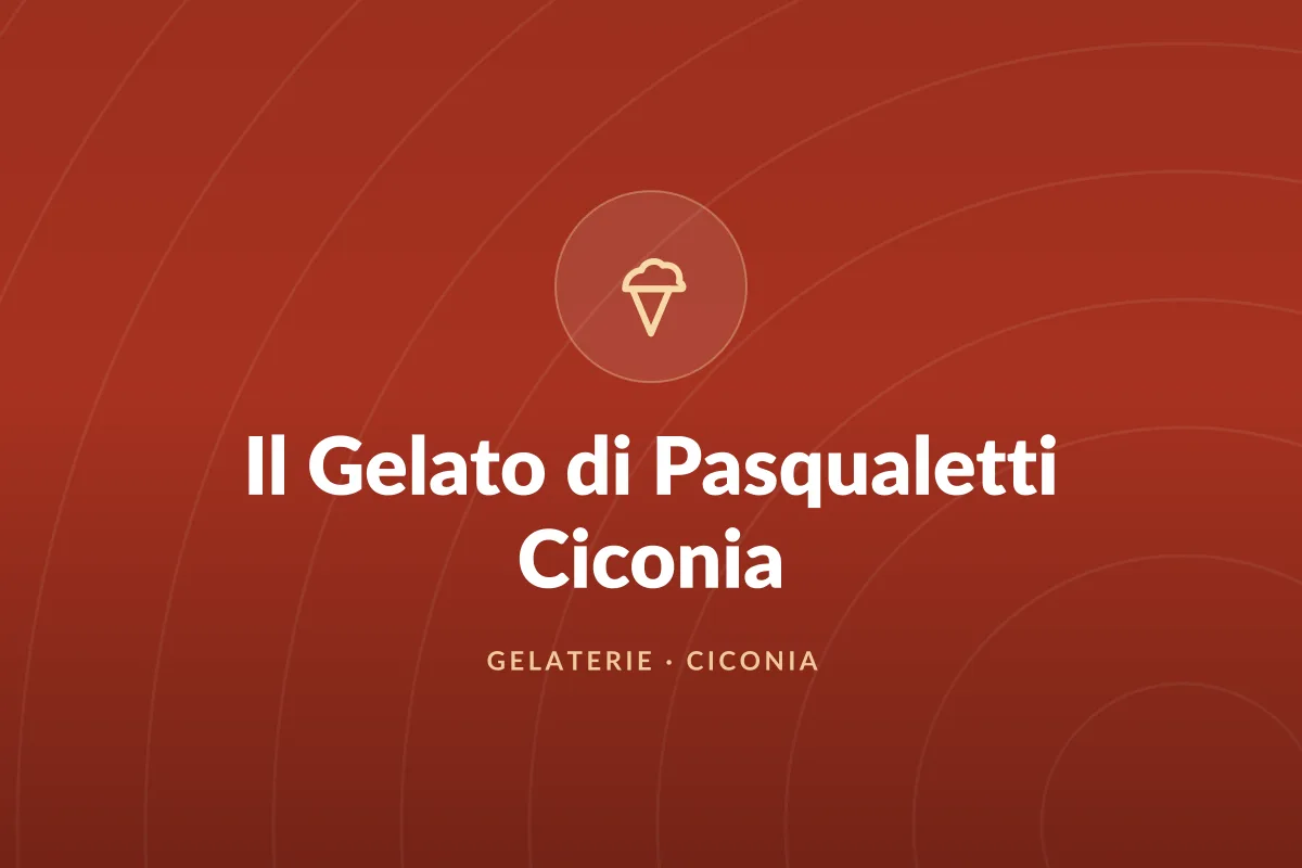 Il Gelato di Pasqualetti Ciconia